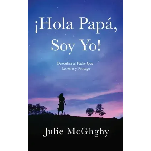 ¡Hola Papá, Soy Yo!