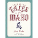 Forgotten Tales of Idaho