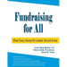 Fundraising for All: What Every Nonprofit Leader Should Know