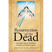 Resurrection of the Dead: The Beatific Vision in the Hebraic, Christian, and Islamic Scriptures
