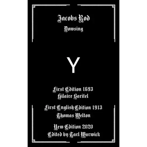 Jacobs Rod: Dowsing