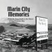 Marin City Memories: From the Deep South to the Shores of San Francisco Bay