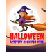 Halloween Activity Book For Kids: Halloween Coloring Book & Activity For Toddlers & Kids of Ages 4-8