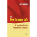 The New European Left: A Socialism for the Twenty-First Century?