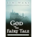 God of the Fairy Tale