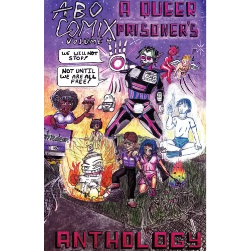 A.B.O. Comix Vol 4: A Queer Prisoner's Anthology
