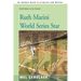 Ruth Marini World Series Star