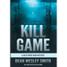 Kill Game: A Cold Poker Gang Mystery