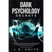 Dark Psychology Secrets: The Art of Reading and Manipulate People, Discover Methods for Mind Control and Dark Nlp, learn How Hypnosis and Psych