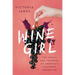 Wine Girl: The Trials and Triumphs of America's Youngest Sommelier