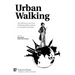 Urban Walking -The Flâneur as an Icon of Metropolitan Culture in Literature and Film