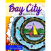 Bay City Coloring Book: Volume 2: Volume 2