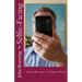 Selfie-Facing: Analog Musings in a Digital World