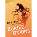 Buried Onions