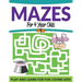 Mazes For 4 Year Olds: Play and Learn For Fun Loving Kids