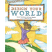 Design Your World