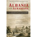 Albania and the Albanians in the Annual Reports of the American Board of Commissioners for Foreign Missions, 1820-1924