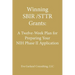 Winning SBIR/STTR Grants: A Twelve-Week Plan for Preparing Your NIH Phase II Application