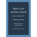 Spirit, Law, and the Church: Critiques of Rudolph Sohm