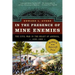 In the Presence of Mine Enemies: War in the Heart of America 1859-1863