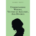 Understanding Widows, Victims of Adultery, and Divorce
