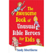 The Awesome Book of Unusual Bible Heroes for Kids