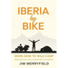 Iberia by Bike: Work Desk to Wild Camp: Exploring France, Spain and Portugal on a motorbike.