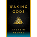 Waking Gods