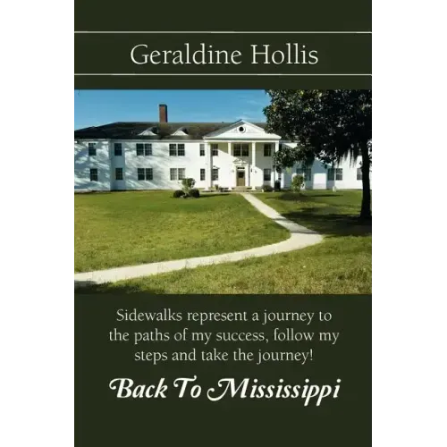 Back to Mississippi: Sidewalks Represent a Journey to the Paths of My Success, Follow My Steps and Take the Journey!