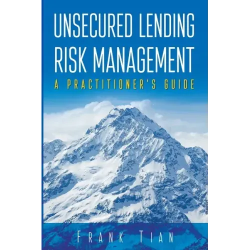 Unsecured Lending Risk Management