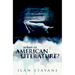 What Is American Literature