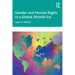 Gender and Human Rights in a Global, Mobile Era