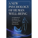 A New Psychology of Human Well-Being: An Exploration of the Influence of Ego-Soul Dynamics on Mental and Physical Health