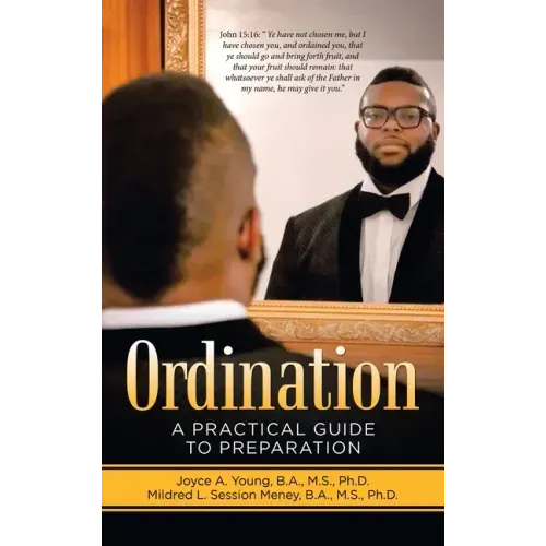 Ordination: A Practical Guide to Preparation