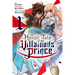The Heroic Tale of the Villainous Prince, Vol. 1