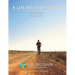 L.I.F.E. Guide for Men: A Workbook for Men Seeking Freedom from Sexual Addiction