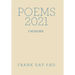 Poems 2021: I Wonder