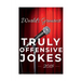 World's Greatest Truly Offensive Jokes 2018