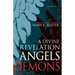 A Divine Revelation of Angels & Demons