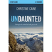 Undaunted Bible Study Guide: Daring to Do What God Calls You to Do