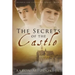 The Secrets of the Castle