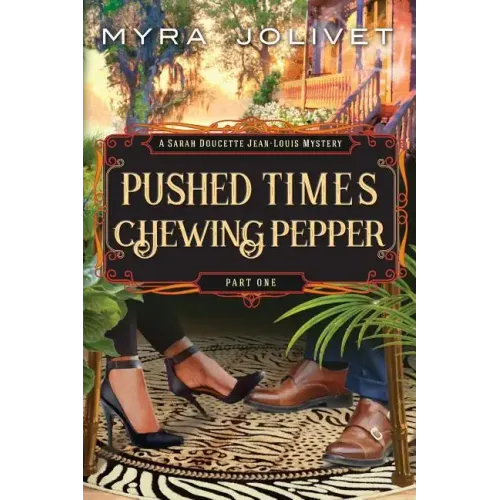 Pushed Times, Chewing Pepper: Sarah's Story