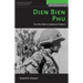 Dien Bien Phu: The Epic Battle America Forgot (Revised)