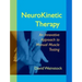 NeuroKinetic Therapy: An Innovative Approach to Manual Muscle Testing