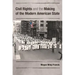 Civil Rights and the Making of the Modern American State