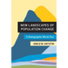 New Landscapes of Population Change: A Demographic World Tour