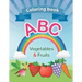 Coloring book: ABC Vegetables & Fruits coloring book: high-quality. for kids ages 2-6, 2020 high-quality. Toddler ABC coloring book A
