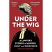 Under the Wig: A Lawyer's Stories of Murder, Guilt and Innocence