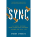 Sync: How Order Emerges from Chaos in the Universe, Nature, and Daily Life