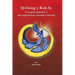 Qi-Gong y Kuji-In: Una guia practica a una experiencia esoterica oriental